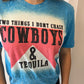Cowboys & Tequila Tee